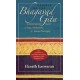 Essence of the Bhagavad Gita: A Contemporary Guide to Yoga, Meditation,and Indian Philosophy (Paperback) by Eknath Easwaran